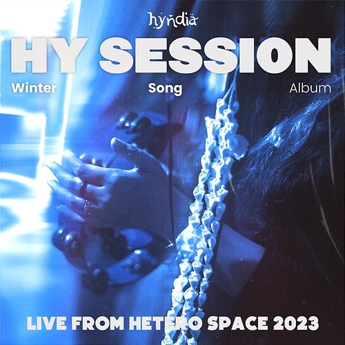 HY Session Winter Song Album Live From Hetero Space 2023 Hyndia