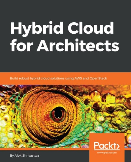 Hybrid Cloud for Architects Alok Shrivastwa