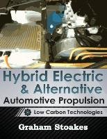 Hybrid Electric & Alternative Automotive Propulsion Stoakes Graham