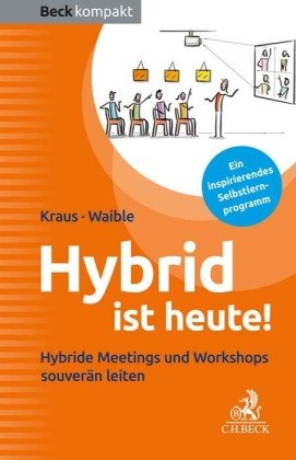 Hybrid ist heute! Beck