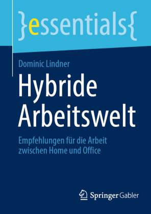 Hybride Arbeitswelt Springer, Berlin