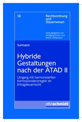 Hybride Gestaltungen nach der ATAD II Schmidt (Otto), Köln