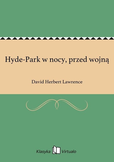 Hyde-Park w nocy, przed wojną Lawrence David Herbert