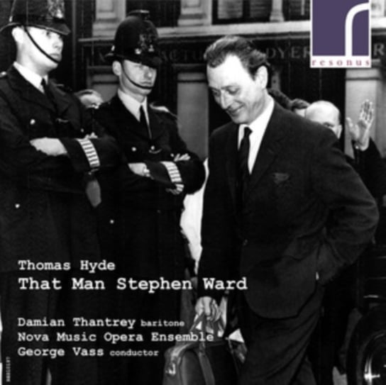 Hyde: That Man Stephen Ward Resonus Classics