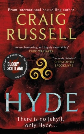Hyde. WINNER OF THE 2021 Mcilvanney AWARD & a thrilling Gothic masterpiece from the internationally Russell Craig
