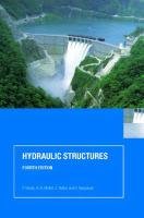 Hydraulic Structures Novak P., Moffat A. I. B., Nalluri C.