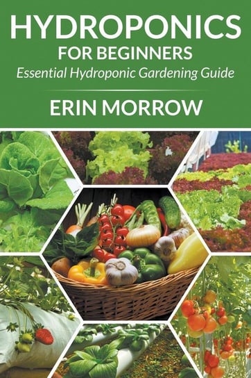 Hydroponics For Beginners Morrow Erin