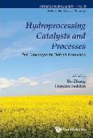 Hydroprocessing Catalysts and Processes Wspc