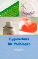 Hygienekurs für Podologen Tanzer Wolfgang