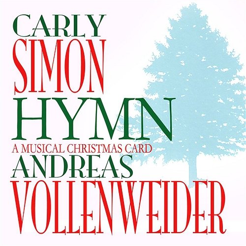 Hymn: A Musical Christmas Card Carly Simon, Andreas Vollenweider