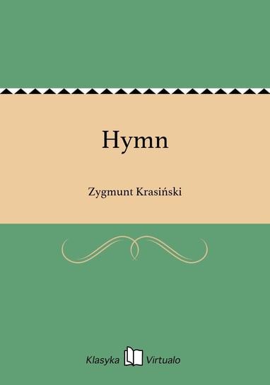 Hymn Krasiński Zygmunt