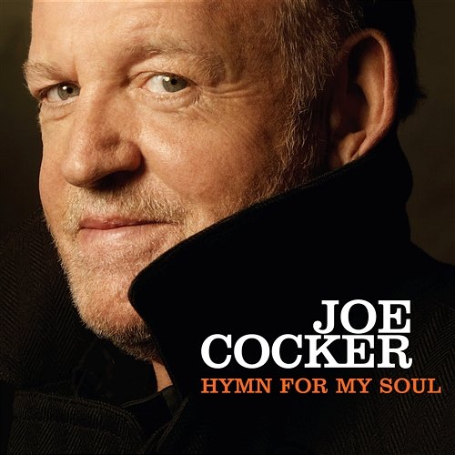 Hymn for My Soul Joe Cocker