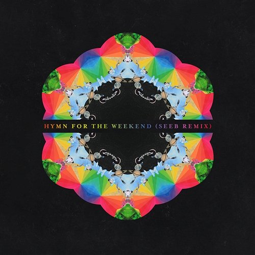 Hymn for the Weekend Coldplay