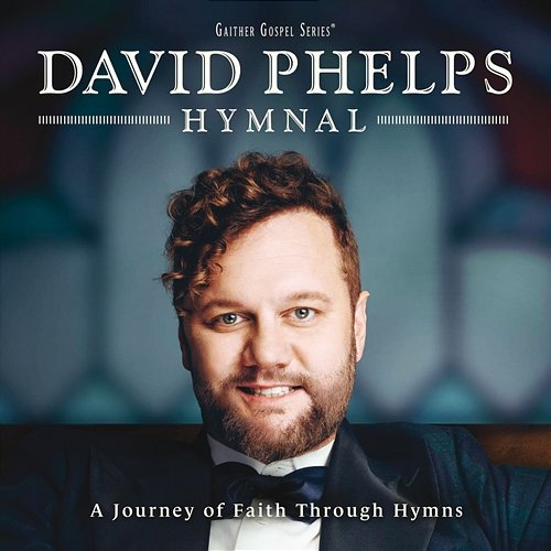 Hymnal David Phelps