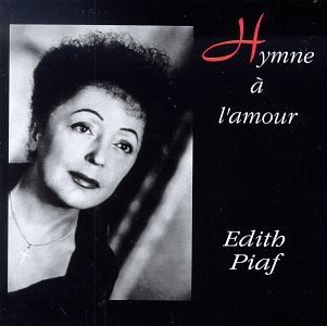 Hymne a l'amour Edith Piaf