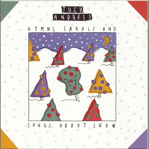 Hymns,Carols And Songs About Snow Tuck Andress