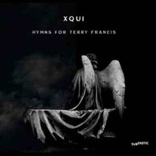 Hymns for Terry Francis Subexotic Records