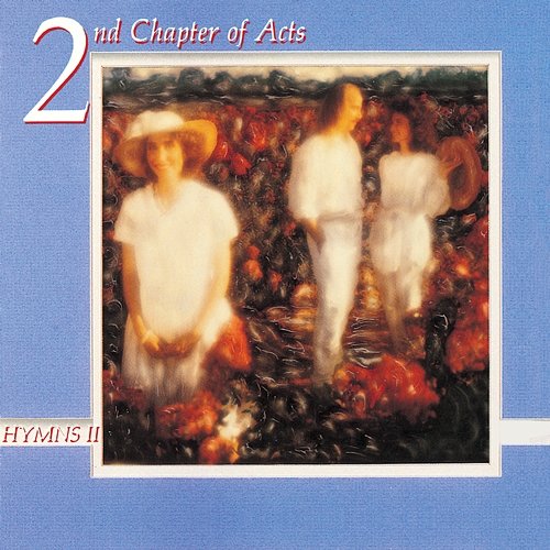 Hymns II 2nd Chapter Of Acts
