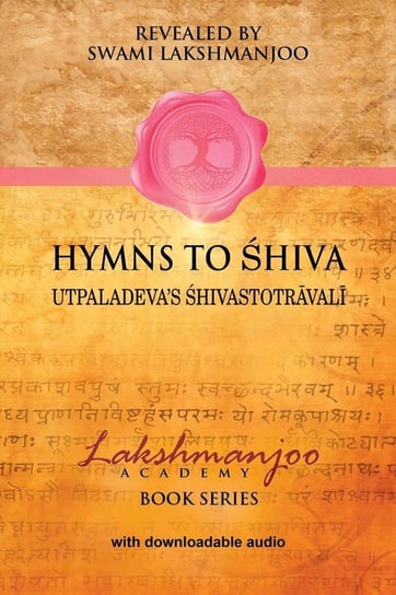 Hymns to Shiva Lakshmanjoo Swami