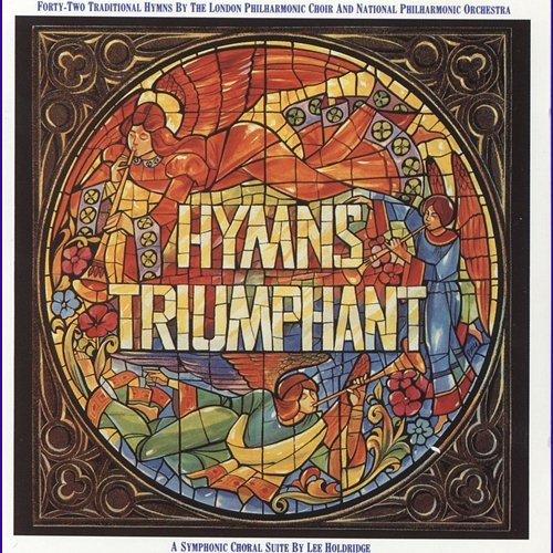 Hymns Triumphant London Philharmonic Concert Society, London Philharmonic Orchestra, John Alldis