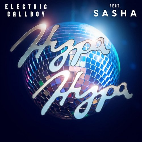 Hypa Hypa Electric Callboy feat. Sasha