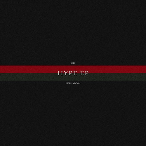 Hype EP Luxus & Doon