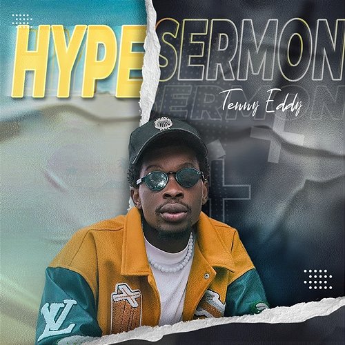 Hype Sermon Tenny Eddy
