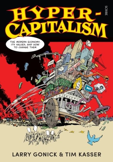 Hyper-Capitalism Gonick Larry, Kasser Tim