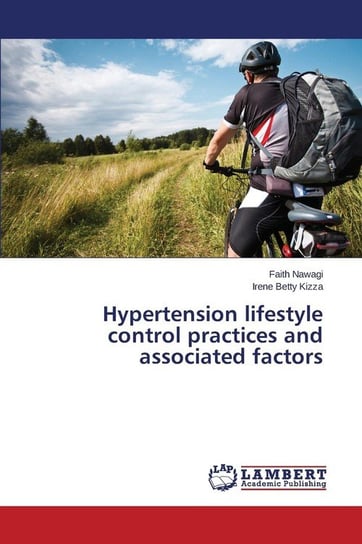 Hypertension lifestyle control practices and associated factors Nawagi Faith