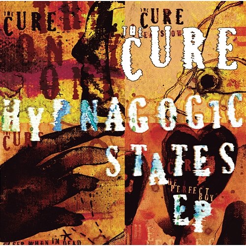 Hypnagogic States The Cure