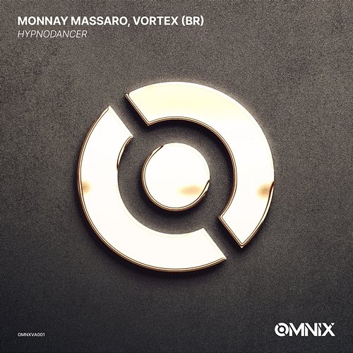 Hypnodancer Monnay Massaro, Vortex (BR)