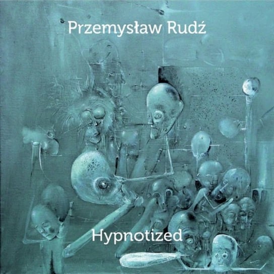 Hypnotized Rudź Przemysław