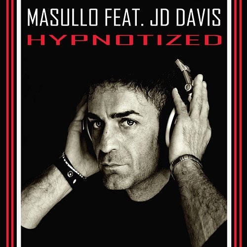 Hypnotized Masullo feat. JD Davis