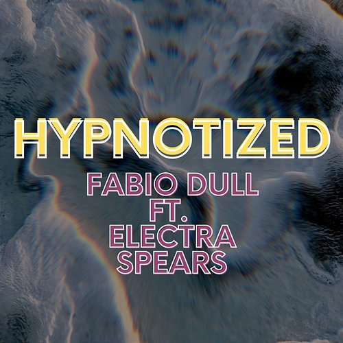 Hypnotized Electra Spears, Fabio Dull