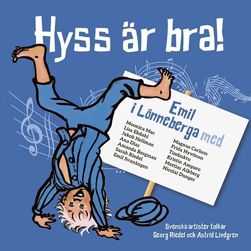 Hyss är bra - Emil i Lönneberga Astrid Lindgren