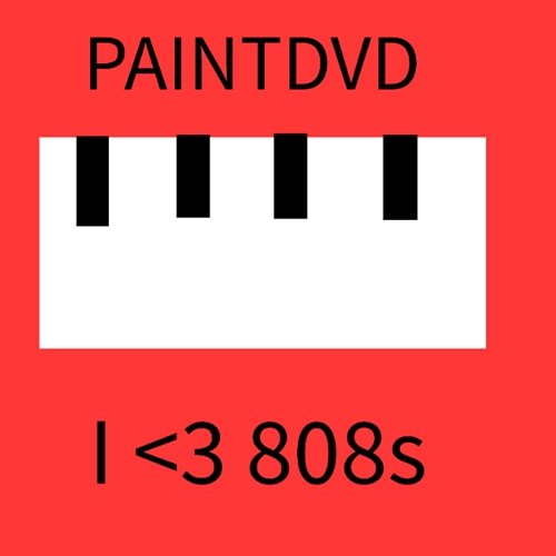 I <3 808s Paintdvd