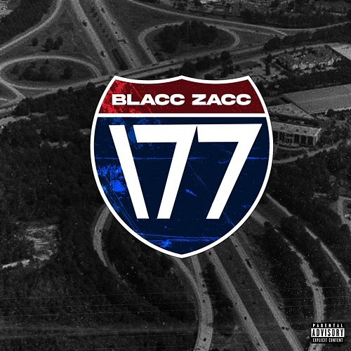 I-77 Blacc Zacc