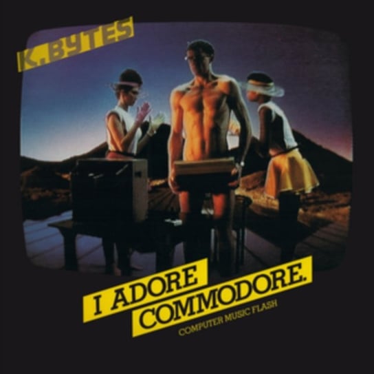 I Adore Commodore, płyta winylowa K.Bytes