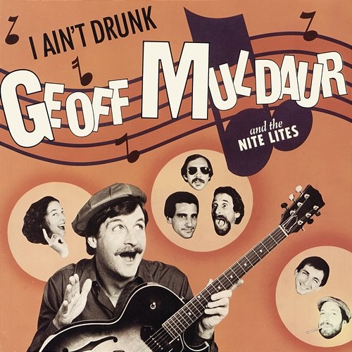 I Ain't Drunk Geoff Muldaur And The Nite Lites