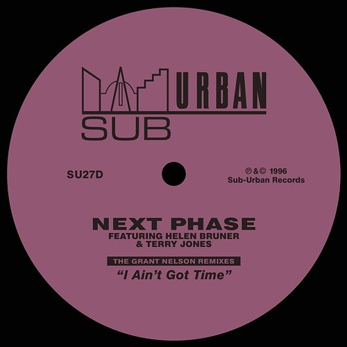 I Ain't Got Time Next Phase feat. Helen Bruner, Terry Jones