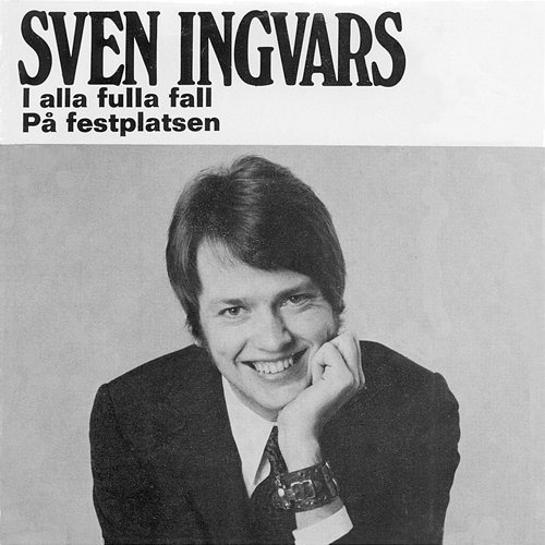 I alla fulla fall Sven Ingvars