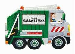 I Am a Garbage Truck Landers Ace