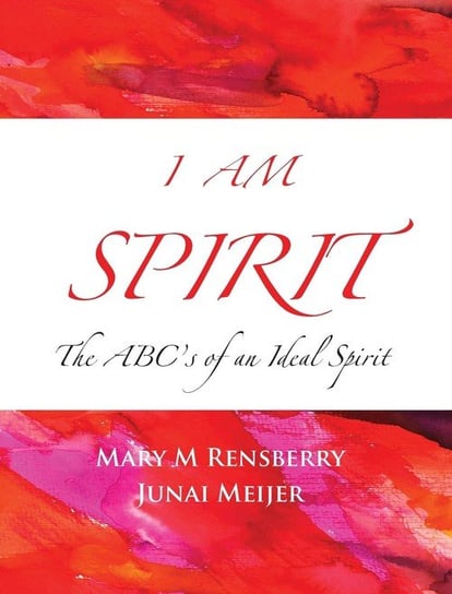 I am a Spirit Rensberry Mary M