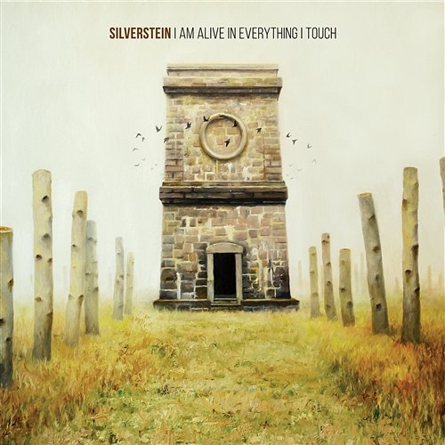 I Am Alive In Everything I Touch Silverstein