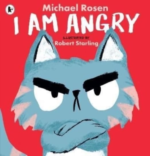I Am Angry Rosen Michael