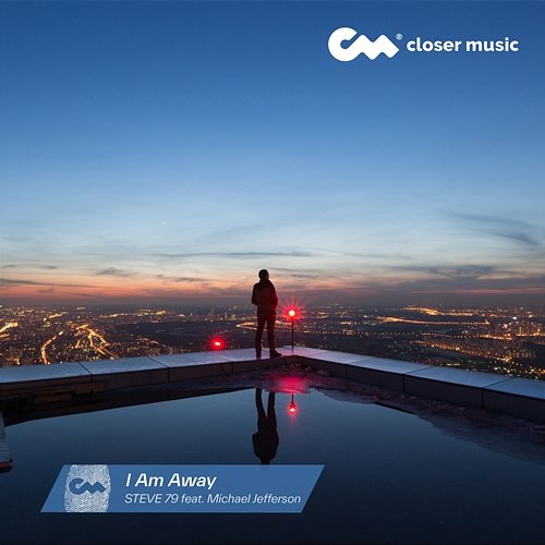 I Am Away Steve 79 feat. Michael Jefferson