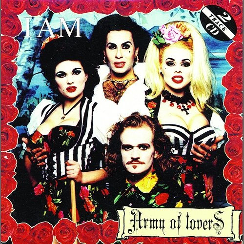 I Am Army Of Lovers