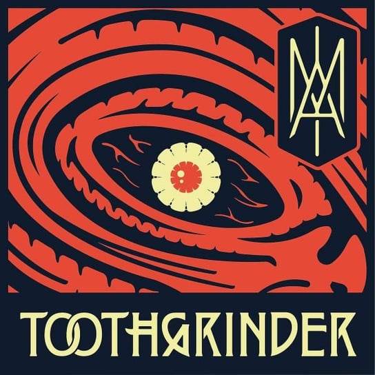 I Am Toothgrinder