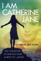 I am Catherine Jane Fisher Catherine Jane