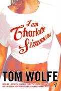 I Am Charlotte Simmons Wolfe Tom